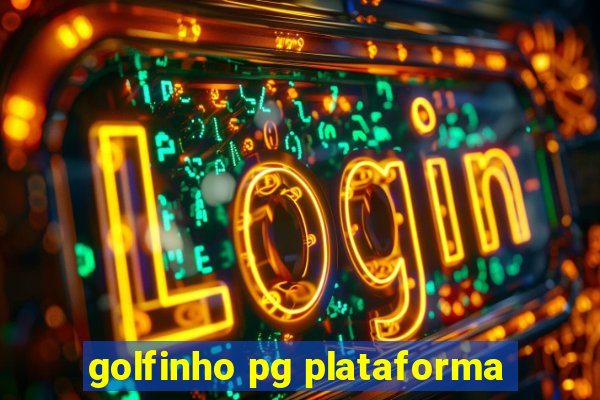 golfinho pg plataforma